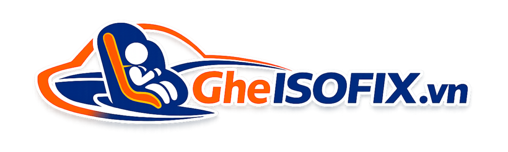 Ghế ISOFIX – Ghế ngồi ô tô trẻ em an toàn chính hãng, giá tốt